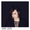 And Love (Acoustic) - Hannah Miller lyrics