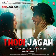 Thodi Jagah (From