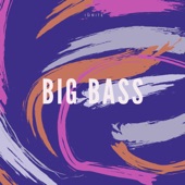 Big Bass - EP artwork