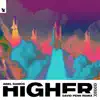 Stream & download Higher (David Penn Remix) - Single