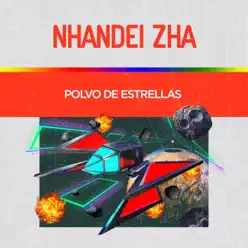 Polvo de Estrellas - Single - Nhandei Zha Polvo de Estrellas - Single - Nhandei Zha