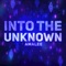 Into the Unknown (From "Frozen 2") - Single