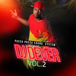 Passa Passa Sound System, Vol. 2 by DJ Dever album reviews, ratings, credits