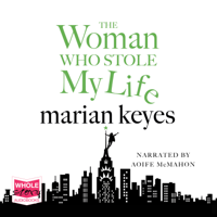 Marian Keyes - The Woman Who Stole My Life artwork