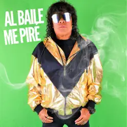 Al Baile Me Piré - Single - La Mona Jiménez