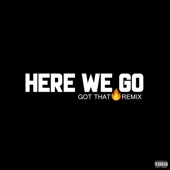 Here We Go (feat. Daz Dillinger) [Got That Fire Remix] artwork