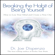 Dr. Joe Dispenza - Breaking the Habit of Being Yourself: How to Lose Your Mind and Create a New One (Unabridged)