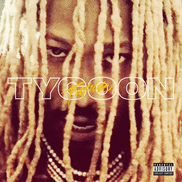 Tycoon - Single - Future