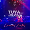 Tuya es la Gloria - Single