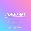 Creepin (Shortened) [Originally Performed by Metro Boomin, the Weeknd & 21 Savage] [Piano Karaoke Version] - Single