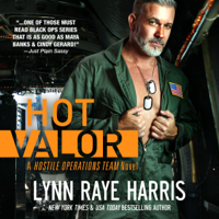 Lynn Raye Harris - HOT Valor: Hostile Operations Team, Book 11 (Unabridged) artwork