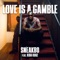 Love Is a Gamble (feat. Kida Kudz) artwork