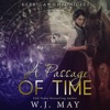 A Passage of Time: Kerrigan Chronicles, Book 2 (Unabridged)