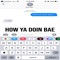 How Ya Doin' Bae - Capital K lyrics