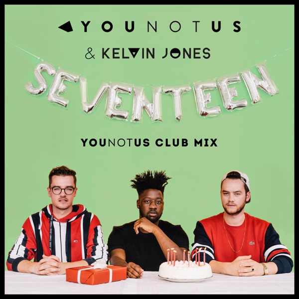 Younotus, Kelvin Jones - Seventeen