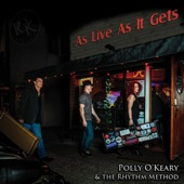 Polly O'Keary and The Rhythm Method - A Man Who Can Stand (Live)