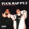 Fuck Rap Part 2 - Kevin Rolly & AR Paisley lyrics
