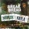 Break Bread (feat. Kayla Chenelle) - 3rd Side Slim lyrics