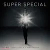 Stream & download Super Special - Single