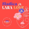 Sladica - Klic Na Pomoc (feat. Lara Love)