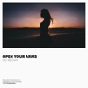 Open Your Arms - Single