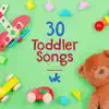 30 Toddler Songs album lyrics, reviews, download