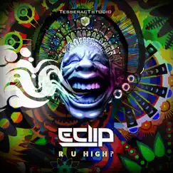 R U High? - Single by E-Clip album reviews, ratings, credits