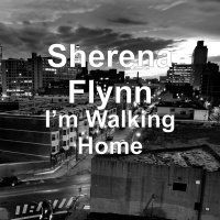 Sherena Flynn - I’m Walking Home artwork