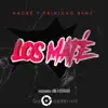 Los Maté - Single album lyrics, reviews, download