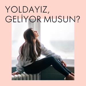 Olan Her Şeyden Önce, Sen Kimdin? // Yoldayız Geliyor Musun?