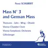 Schubert: Mass No. 3 and German Mass album lyrics, reviews, download