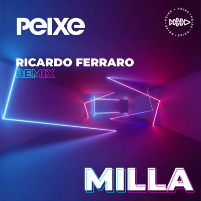Milla (Remix) - Single - Alexandre Peixe