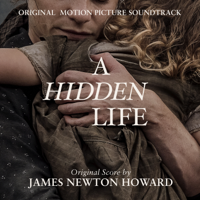 James Newton Howard - A Hidden Life (Original Motion Picture Soundtrack) artwork