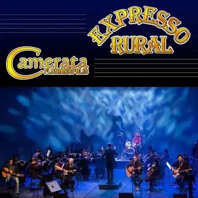 Expresso Rural & Camerata Florianópolis - Expresso Rural Expresso Rural & Camerata Florianópolis - Expresso Rural