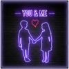 You & Me - Single