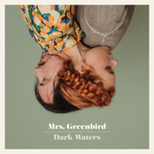 Dark Waters - Mrs. Greenbird