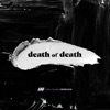 Death of Death - EP