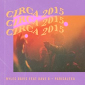 Circa 2015 (feat. Dave B. & Parisalexa) artwork