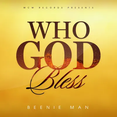 Who God Bless - Single - Beenie Man