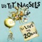 Monolithe (feat. Les Wriggles) [Live] - Les Tit' Nassels lyrics