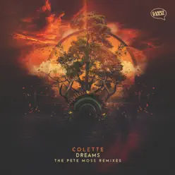Dreams - the Pete Moss Remixes - Single - Colette Dreams - the Pete Moss Remixes - Single - Colette