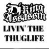 Livin' the Thug Life - Single