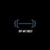 Off My Chest - Single