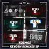 Keygen Remixes - EP album lyrics, reviews, download