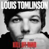 Louis Tomlinson - Kill My Mind  artwork