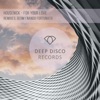 For Your Love (feat. Geom)