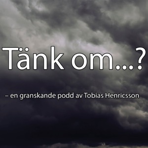 Tänk om...?