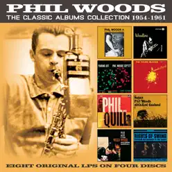 The Classic Albums Collection 1954 - 1961 - Phil Woods