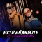 Extrañándote - vf7 & Rauw Alejandro lyrics