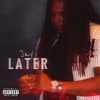 Later - Single